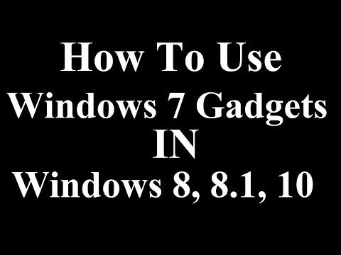 Use windows 7 gadgets in windows 8, 8.1, 10