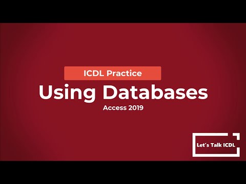 ICDL Practice - Using Databases - Syllabus 5.0 (Access 2019)