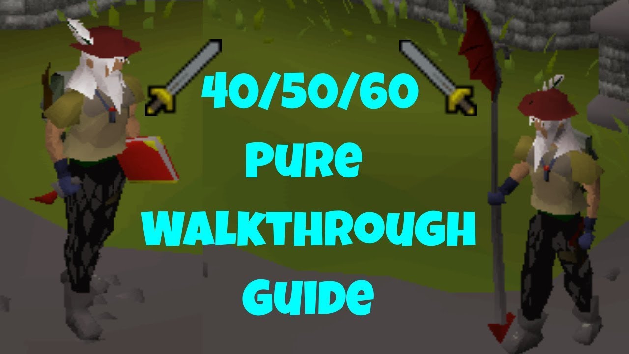 OSRS | 40/50/60 Attack Pure Walkthrough Guide - YouTube