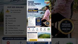 High ROI Sea-Side Property Near Mumbai | Premium Plots for Resort, Villa & Farmhouse | Uttan Gorai