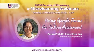 e-Microlearning Webinar#5 Using Google Form for Online Assessment by Assoc. Prof. Dr. Choo Chee Yan Profile