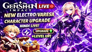 Genshin Impact LIVE 🔴 | New Electro Character Upgrade ⚡ Hindi Live