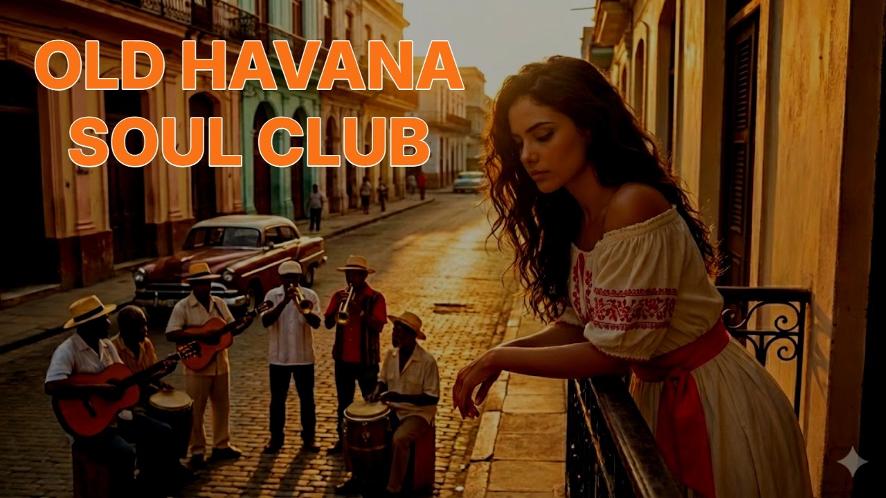 Cuban Soul Nights 🌙 Son Cubano, Cha-Cha & Vintage Latin Jazz | Buena Vista Style