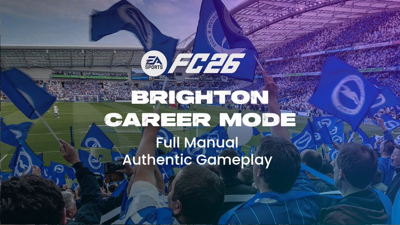 EA FC 26 | Brighton Career Mode | Realistic Full Manual Gameplay #1