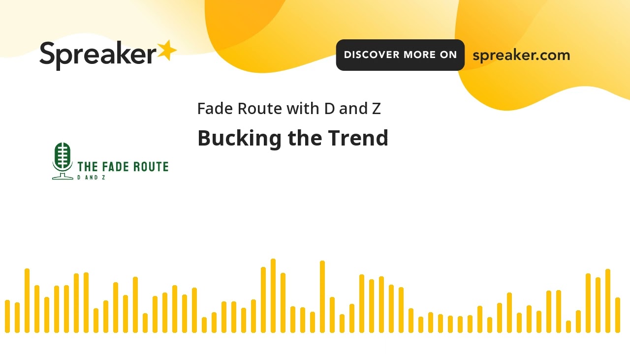 Bucking the Trend (made with Spreaker)