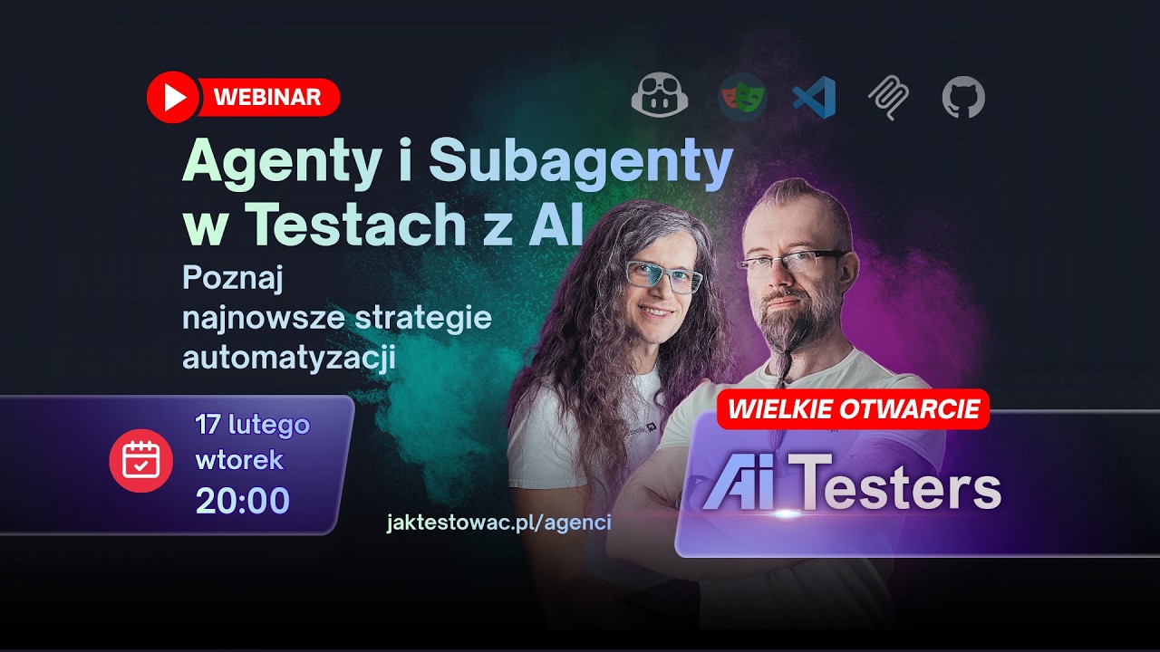 Webinar: Agenty i Subagenty w Testach z AI - Poznaj najnowsze strategie automatyzacji!