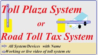 Toll Plaza System Toll collection management working of toll plaza acp up