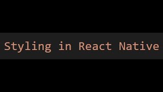 styling in React Native ( windows 11 )