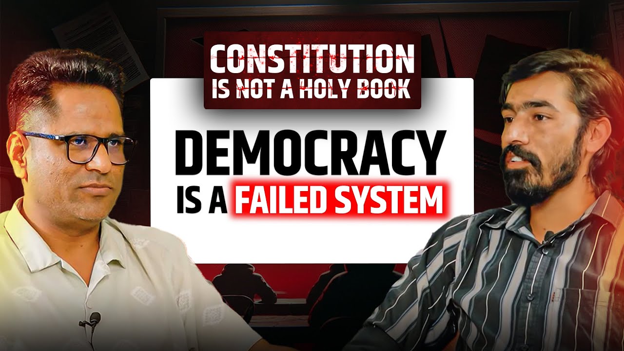 Democracy is a FAILED System | Full Podcast | संविधान कोई पवित्र पुस्तक नहीं है