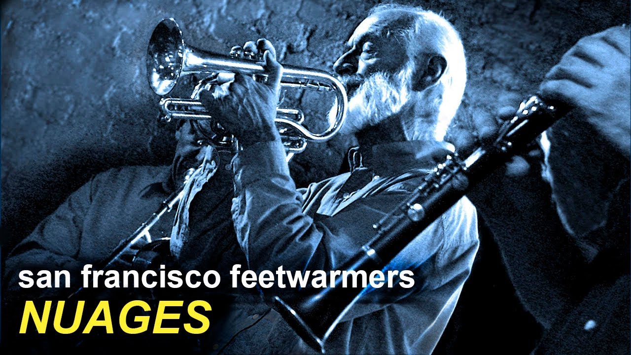 "Nuages" played by the San Francisco Feetwarmers traditional jazz band.