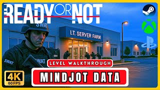Ready Or Not - Mindjot Data Center (Sinuous Trail) | Walkthrough | 4K [PC PS5 XBOX]
