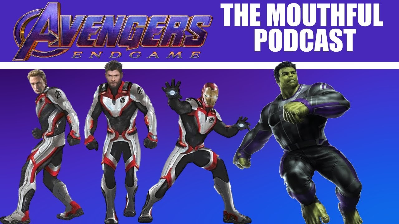 Avengers Endgame [I] The Mouthful Podcast W/Pheostar