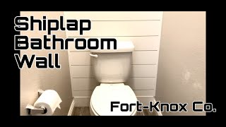 Shiplap Bathroom Accent Wall Install and How To DIY