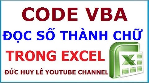 Cách đọc số thành chữ trong Excel không bị lỗi font