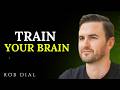 How To Train Your Mind To Develop Discipline | Rob Dial Motivation |