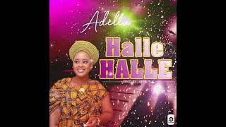 Download Lagu Halle Halle by Adella The Reverend MP3