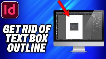 How To Get Rid Of Text Box Outline Adobe InDesign (2025) - Easy Fix