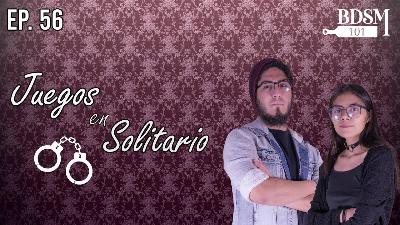 Ep. 56 Juegos en Solitario