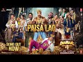 Dhamaal 4: Paisa Lao (Song) | Ajay Devgn, Arshad, Riteish, Jaaved | Neeraj S,Tanishk B,Param R