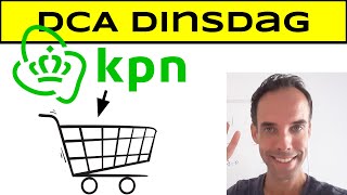 DCA Dinsdag - KPN kopen en sterke dividendgroei verklaren.