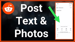 How To Post Text And Photos On Reddit screenshot 4