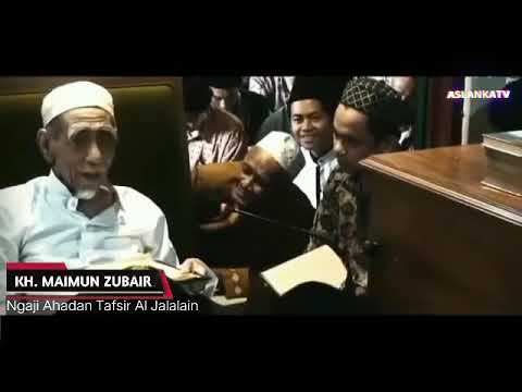 KH. MAIMUN ZUBAIR || TAFSIR AL JALALAIN AL ANFAL 61 - 69 || ASLANKATV || NGAJI AHADAN
