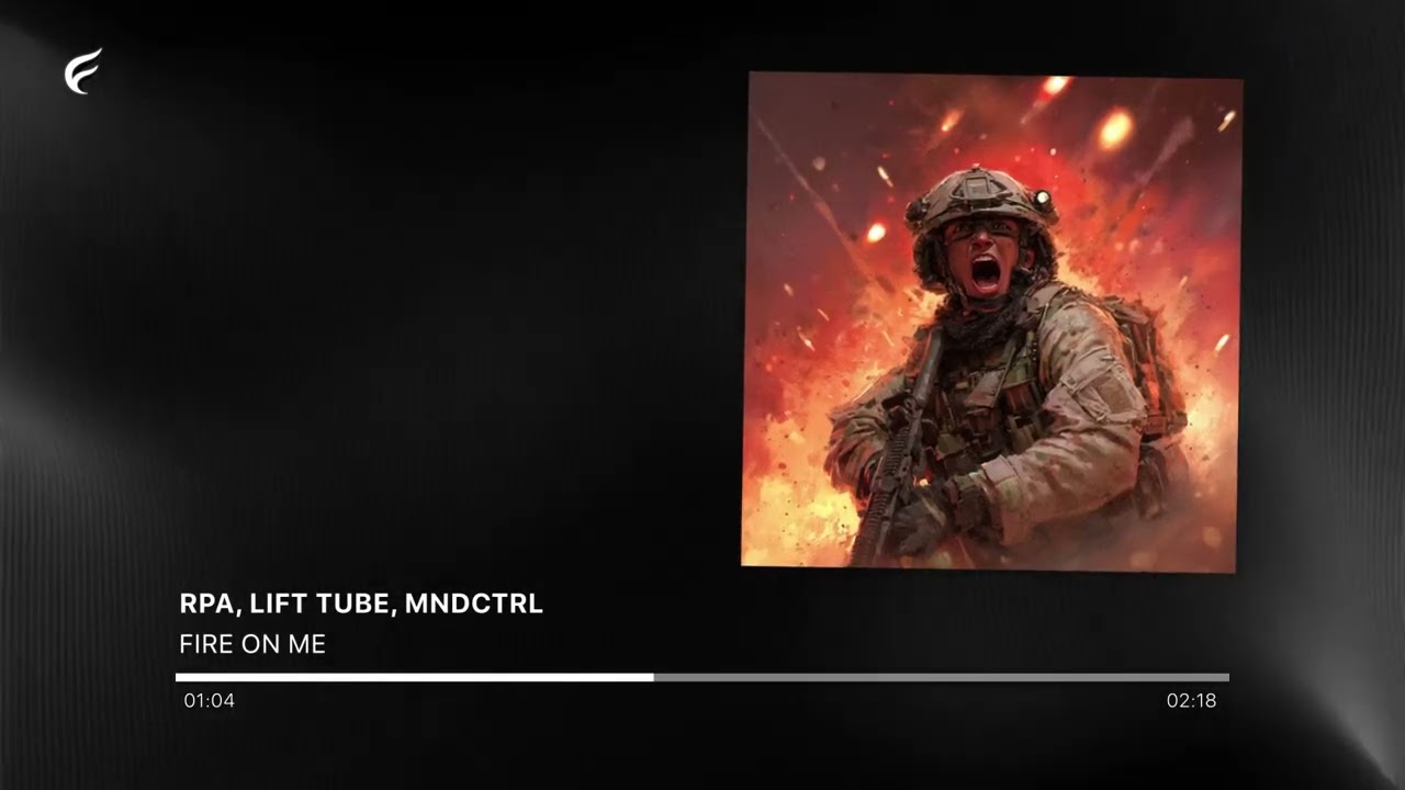 RPA, LIFT TUBE, MNDCTRL — FIRE ON ME
