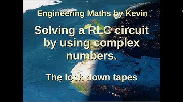 Solving a RLC circuit in series with a bit of help from complex numbers.