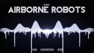 F-777 - Airborne Robots