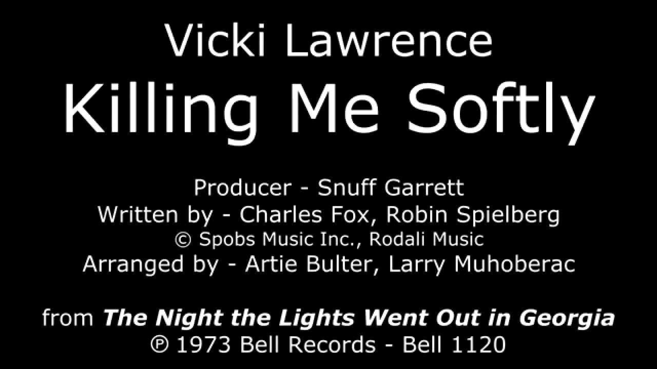 Vicki Lawrence Killing Me Softly With His Song