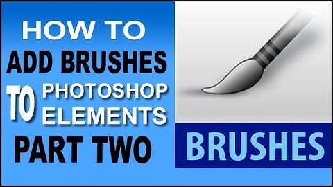 Load Brushes In Photoshop Elements