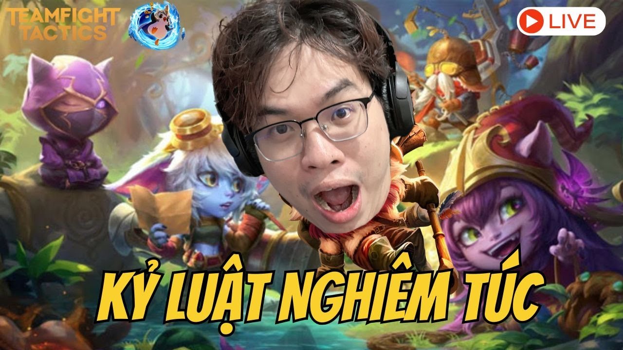 Nghiêm túc kỷ luật leo cao thủ TFT mùa 16