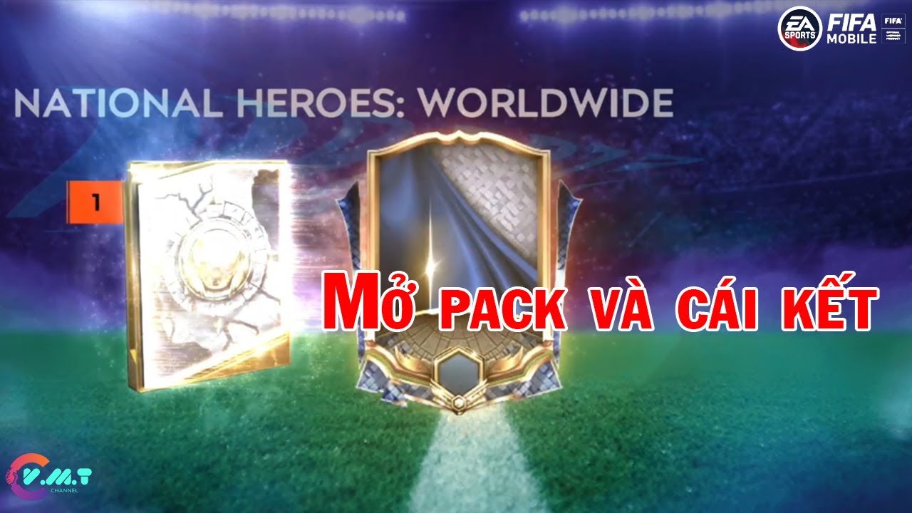 MỞ PACK NHÂN PHẨM VÀ CÁI KẾT - NATIONAL HEROES: WORLDWIDE 《FIFA MOBILE 21》