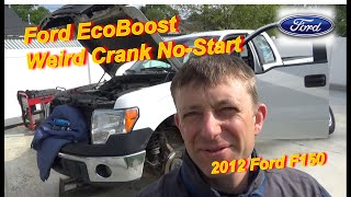 WEIRD Crank No-Start Ford F150 Ecoboost