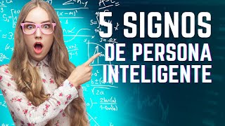 5 signos sorprendentes que indican cuando una persona tiene un coeficiente intel