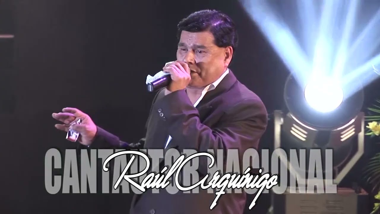 Raúl Arquinigo │6TO CONCIERTO COMPLETO AMOR PROHIBIDO │2 horas de la mejor música