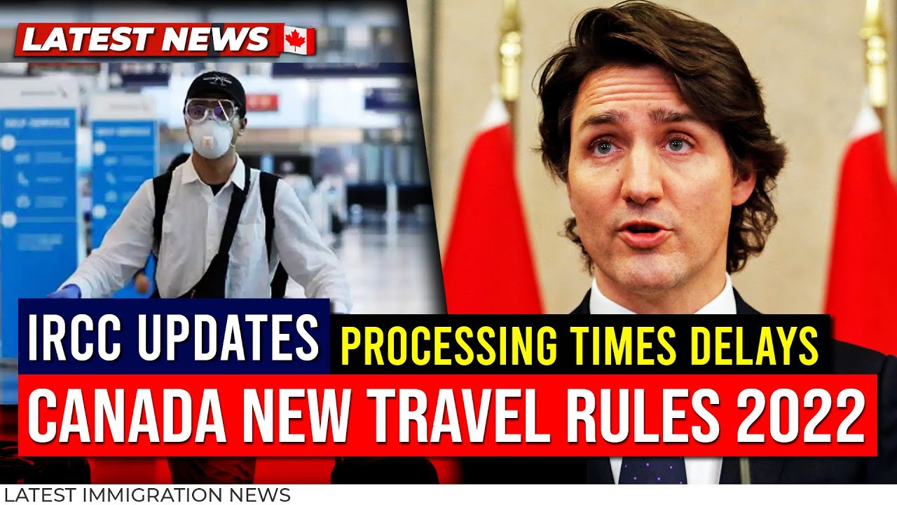 BREAKING NEWS!! Canada New Travel Rules in 202223 for Int'l Students