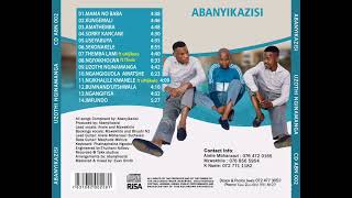 ABANYIKAZISI TRACK 02 KUNGEMALI