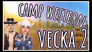 Camp western vecka 2 - Basar och uppdrag!