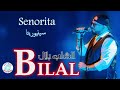 Cheb Bilal Senorita 