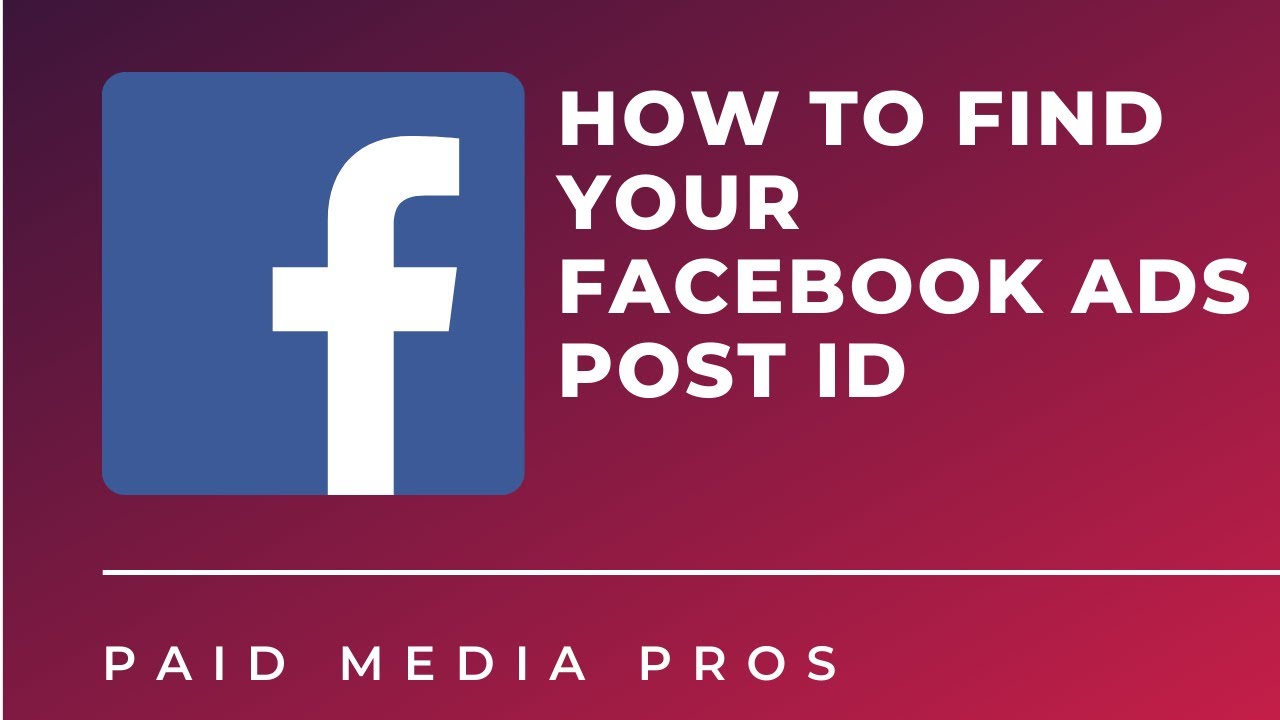 หาไอดีเฟส New 2022 Facebook Ad Post ID