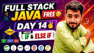 Full Stack Java Free 🥳 | Day 14 - Nested if in Java | aadiandjava 2.0