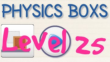Brain physics map 1 level 25, 3 stars Android