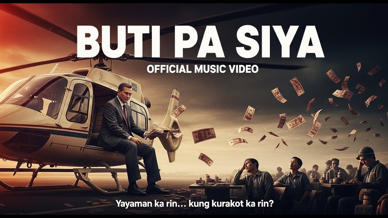 🎵 BUTI PA SIYA – Official Music Video 🎵 | Anti - corruption song ⚖ ...