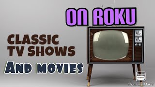 HOW TO WATCH CLASSIC TV & MOVIES ON ROKU screenshot 1