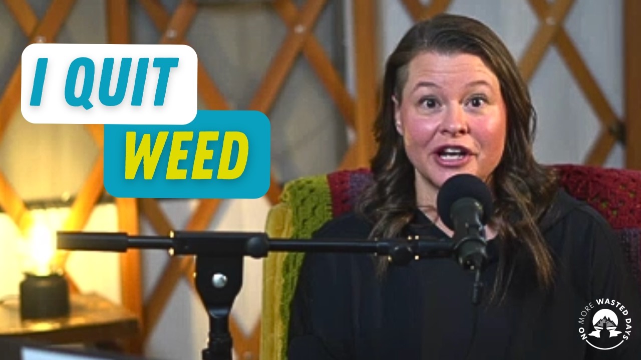 Why I Quit Weed (from Cali Sober to Fully Sober)