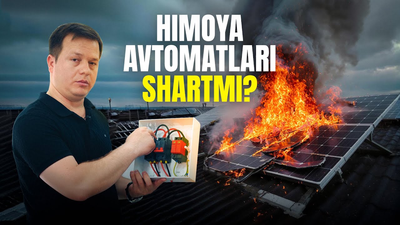Quyosh panellari himoya tizimlari shartmi? Qanday tanlanadi, ulanish sxemasi? @zoirkenjayev3164