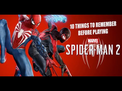 10 Things To Remember Before Playing Spider-Man 2 - YouTube