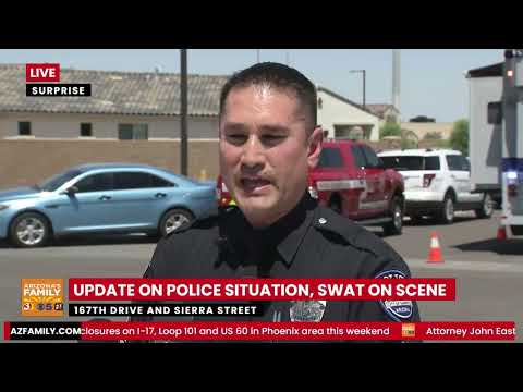 Watch LIVE: Police give update on situation in Surprise