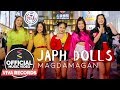 Japh dolls  magdamagan official music